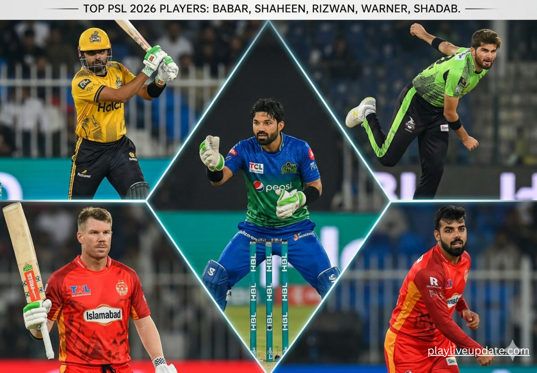 Top PSL 2026 players including Babar Azam Shaheen Afridi and David Warner performance stars